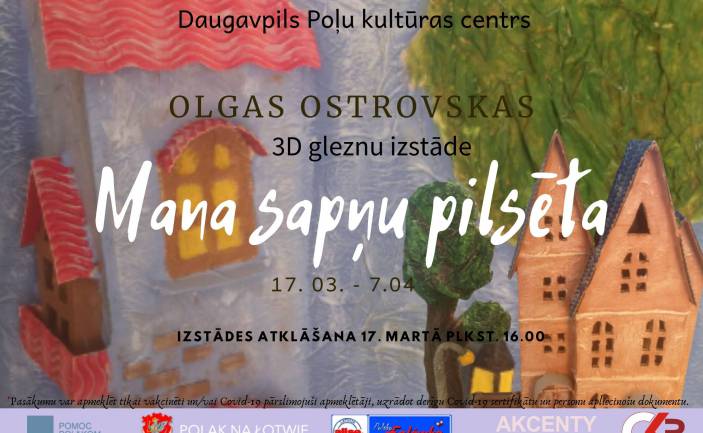 Olgas Ostrovskas 3D gleznu izstāde 