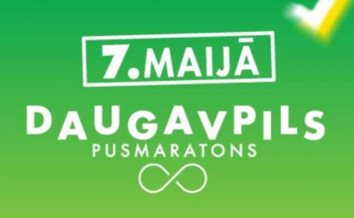 DAUGAVPILS PUSMARATONS, 07.05.2022.