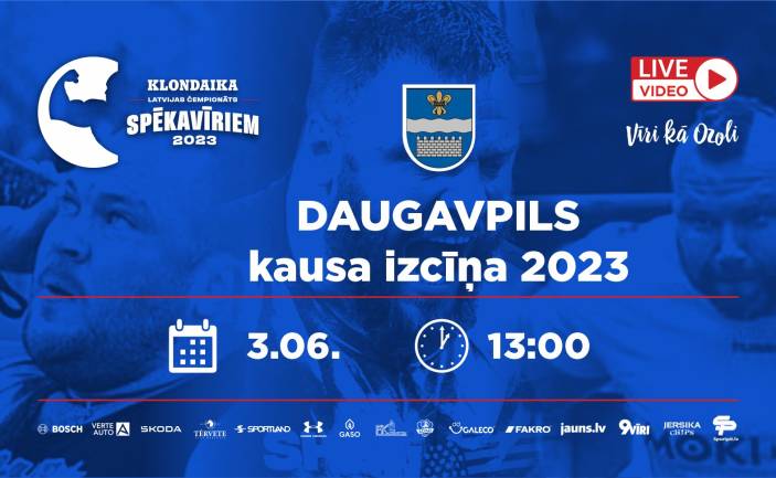 Klondaikas Latvijas Čempionāta Spēkavīriem 2023 pirmais posms. Daugavpils kausa izcīņa