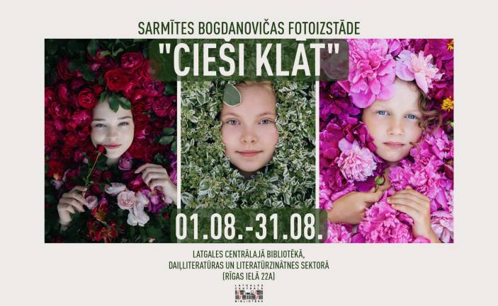 Sarmītes Bogdanovičas fotoizstāde „Cieši klāt”