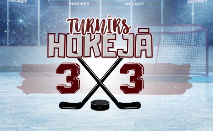 DAUGAVPILS TURNĪRS HOKEJĀ 3x3