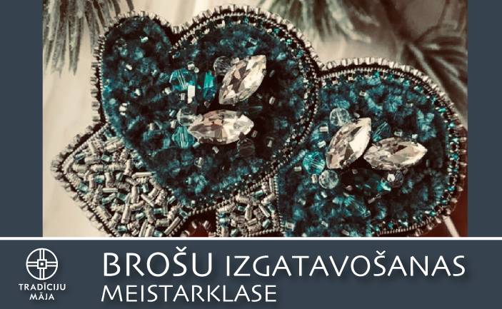 Brošu izgatavošanas meistarklase