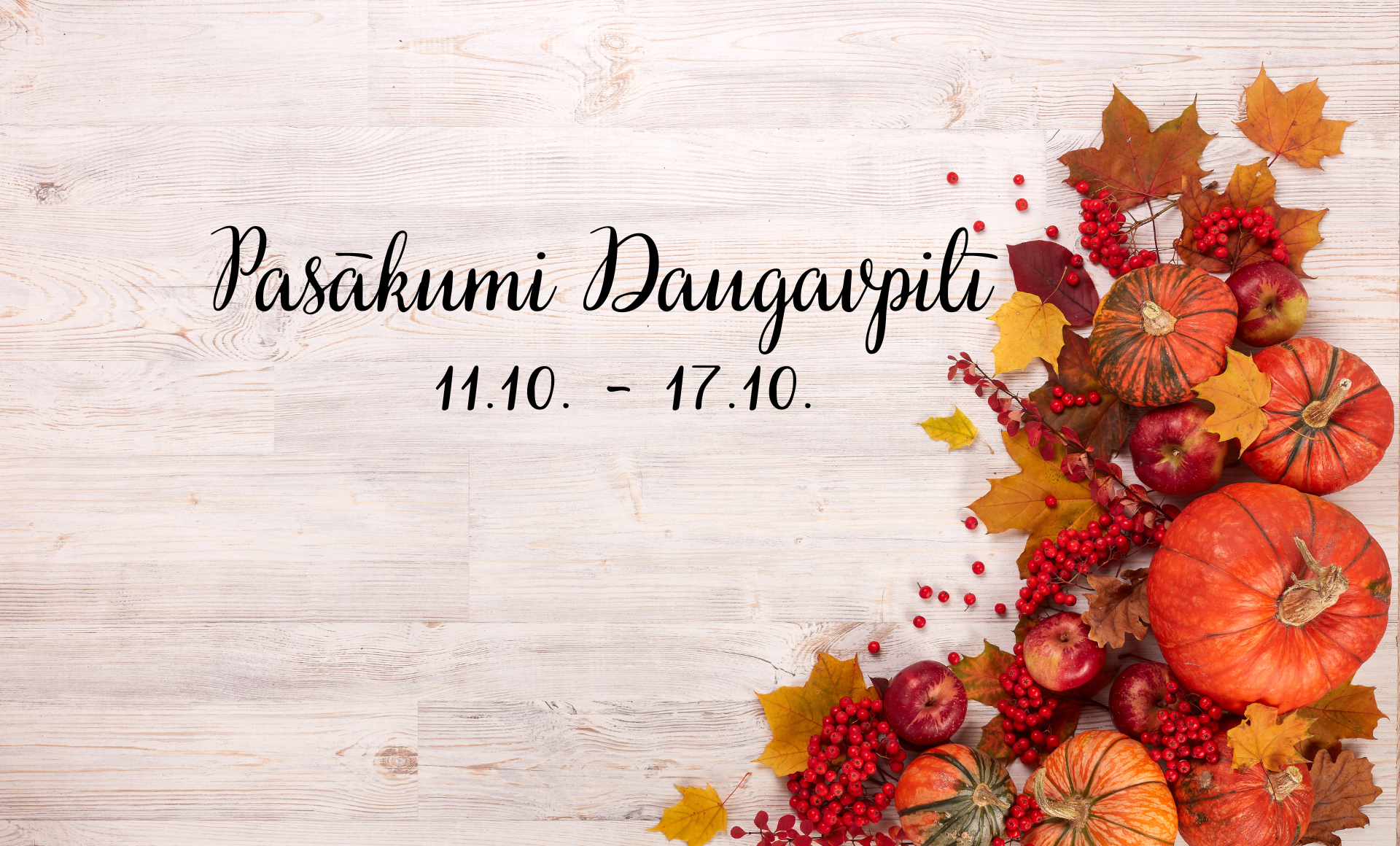 Pasākumi Daugavpilī 11. - 17.10.2024. d