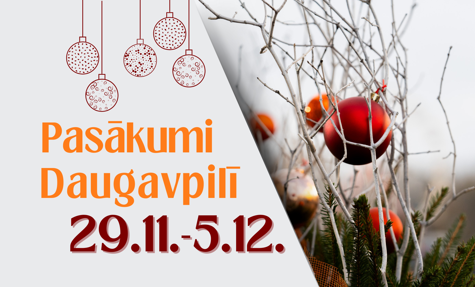 Pasākumi Daugavpilī 29.11. - 05.12.2024. d