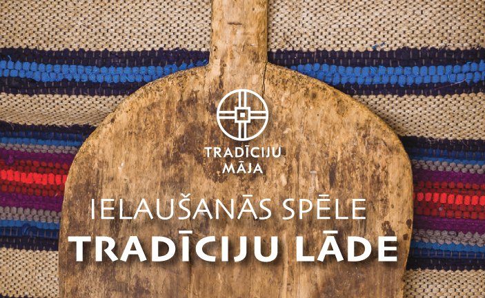 Ielaušanās spēle “Tradīciju lāde” d