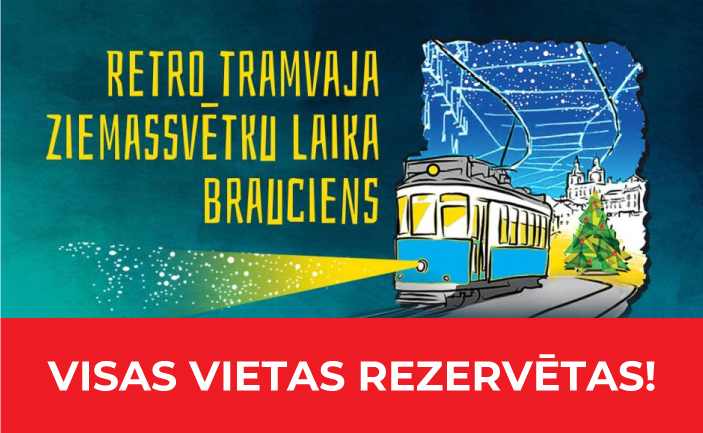 Brauciens ar Retro tramvaju  “Šis skaistais brīnumu laiks!” d