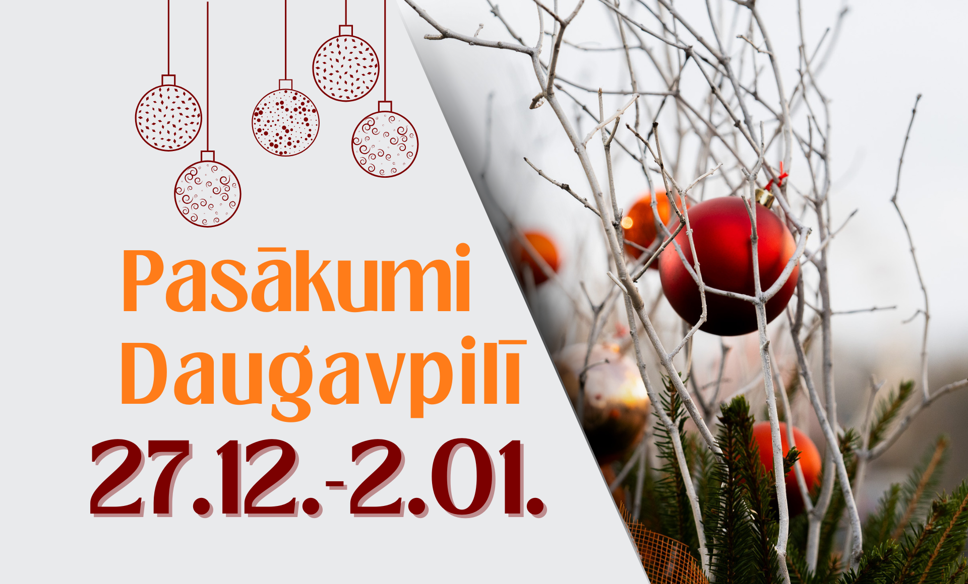 Pasākumi Daugavpilī 27.12. - 02.01.2025. d