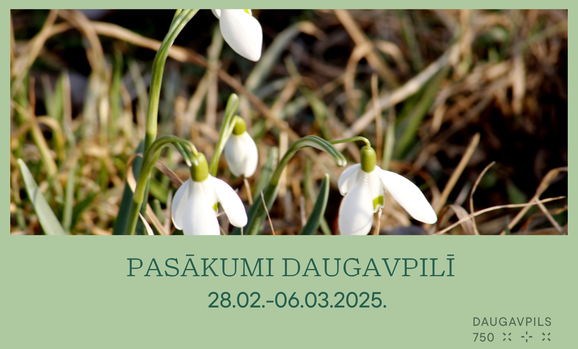 PASĀKUMI DAUGAVPILĪ 28.02. - 06.03.2025. d