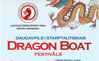 Pirmo reizi Daugavpilī- pūķu laivu festivāls “Dragon Boats”!