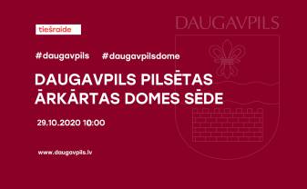 Par Daugavpils pilsētas domes ārkārtas sēdes sasaukšanu