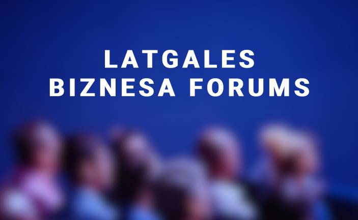 Turpinās reģistrācija dalībai Latgales biznesa forumā