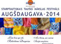 Starptautiskais tautas mākslas festivāls „Augšdaugava 2014”