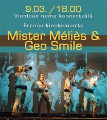 Franču kinokoncerts MISTER MÉLIÈS & GEO SMILE