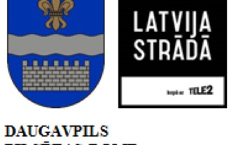 Daugavpils pilsētas dome pievienojusies kustībai “Latvija strādā”