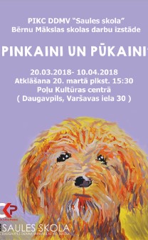 Izstāde ''Pinkaini un pūkaini''